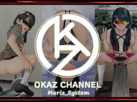 OKAZチャンネル【Maria_System00】